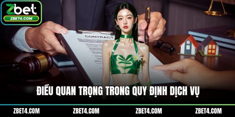 Điều quan trọng trong quy định dịch vụ
