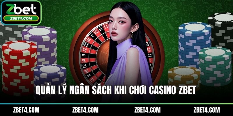 Quản lý ngân sách khi chơi casino ZBET